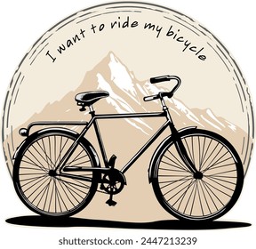 El fondo de una montaña nevada, una bicicleta vintage, y la escritura "Quiero montar en mi bicicleta".