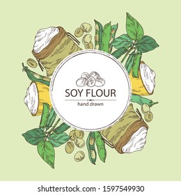 Background with soy flour: bag and plate with soy flour, soybeans and soybean plant. Vector hand drawn illustration