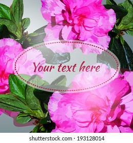 Background with space for text with realistic colors azaleas