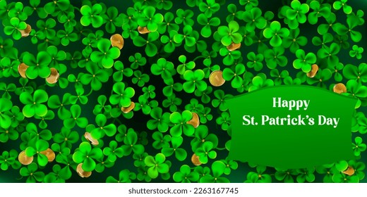 Background for St. Patrick's Day made of realistic clover leaves in green colors, golden coins and plate with the inscription