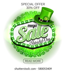 Background St. Patrick's day mega Sale. Banner or poster or flyer model. Green light frame with leprechaun hat and clover on white background. Vector illustration.