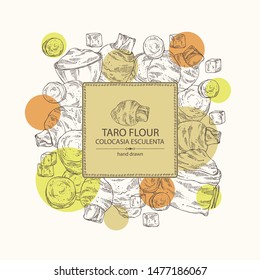 Background with taro: taro root, ltaro slice and bag and plate with flour . Colocasia esculenta. Vector hand drawn illustration