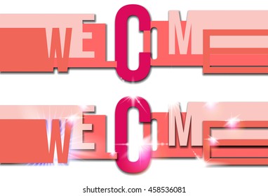 Background with text welcome. Beautiful vector design for greeting cards and signs.