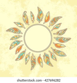 Background with tribal feathers and place for text. May be used like template for card, postcard, greeting and celebration card,  banner, congratulation. Boho style. Vector illustration.