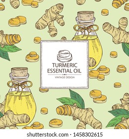 Background with turmeric root, leaves and bottle of turmeric essential oil. Cosmetic, perfumery and medical plant. Vector hand drawn illustration