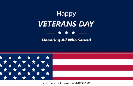 Background with the USA flag with the inscription Happy Veterans Day. 11th of November. Celebratory poster with stars and stripes. Honor to all who served. Greeting card in vector.