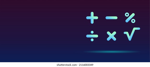 Background with vector math symbols multiplication subtraction division plus percent and root, plus minus divide multiply percent root in neon style, place for text