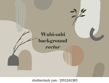 Fondo del estilo wabi-sabi con formas abstractas simples y orgánicas y flores en jarrones. Los mejores colores para el wabi-sabi y el estilo japonés. Ilustración vectorial contemporánea