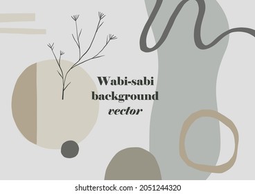 Fondo del estilo wabi-sabi con formas abstractas simples y orgánicas y flores en jarrones. Los mejores colores para el wabi-sabi y el estilo japonés. Ilustración vectorial contemporánea