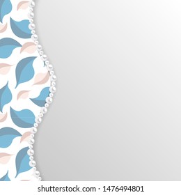 Background for wedding invitation or greeting card with leaves pattern and pearl border. Vector template.