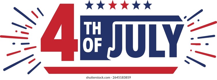 The background is white, with a red and blue banner at the bottom. The foreground features the text "4TH OF JULY" in bold red and blue lettering, stylized with radiating burst shapes on either side.