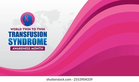 Background to World Twin to Twin Transfusion Syndrome Awareness Month. Medical Health Care Awareness. Suitable for banner, card, social media and poster designs