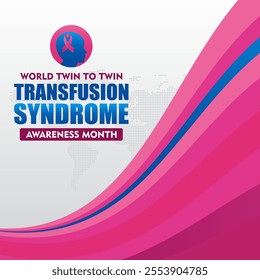 Background to World Twin to Twin Transfusion Syndrome Awareness Month. Medical Health Care Awareness. Suitable for banner, card, social media and poster designs