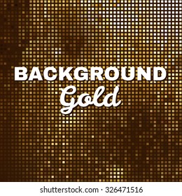 Background for your design . Vector illustration of golden like mosaic flickering square.