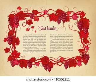 Background for your text with oldest paper and vines in vintage style. Green brunch of grapes pattern on beige background. Vinous brunch of grapes pattern on beige background.