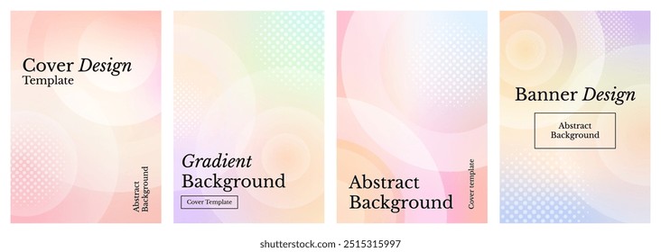 Backgrounds with light glowing circles on pastel blur backgrounds. Trendy gradient gradation illustrations set. Vector pattern with bubbles. Cover template, abstract banner, minimal layout design.
