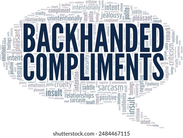 Backhanded Compliments word cloud conceptual design isolated on white background.