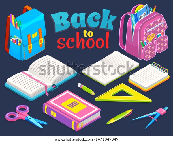 Backpacks and\
colorful supplies. Stationery set of notebook, textbook, pencils,\
scissors, ruler, dividers. Back to school concept vector\
illustration. Flat cartoon isometric\
3d