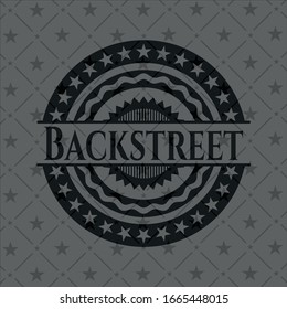 Backstreet realistic black emblem. Vector Illustration. Detailed.