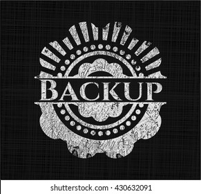 Backup chalkboard emblem written on a blackboard