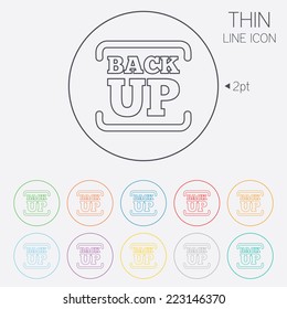 Backup date sign icon. Storage symbol with arrow. Thin line circle web icons with outline. Vector