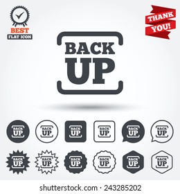 Backup date sign icon. Storage symbol with arrow. Circle, star, speech bubble and square buttons. Award medal with check mark. Thank you ribbon. Vector