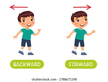 Backward and forward antonyms word card vector template. Flashcard for english language learning. Opposites concept. Boy steps backward, the child steps forward and the arrows indicate the direction.