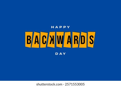 Backwards Day Holiday concept Celebration