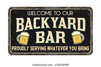 Backyard bar vintage rusty metal sign on a white background, vector illustration