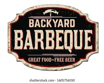 Backyard Barbeque vintage rusty metal sign on a white background, vector illustration