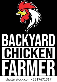 Backyard chicken farmer vector art design, eps file. design file for t-shirt. SVG, EPS cuttable design file svg