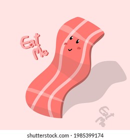 Bacon, have the word eat me, cute cartoon character, hand drawn vector illustration.