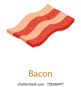 Bacon icon. Isometric illustration of bacon icon for web