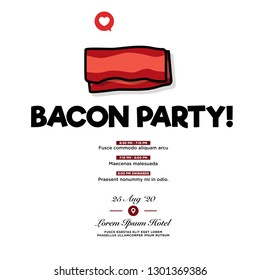 Bacon Party Invitation Design with When and Where Details