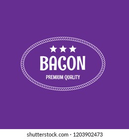 Bacon premium quality badge. vintage label.designed for butchery