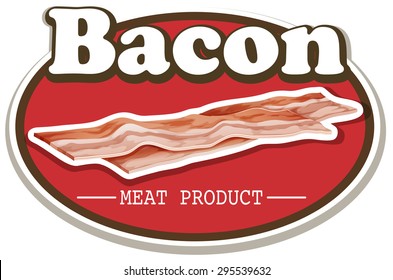 Bacon slices sign with text