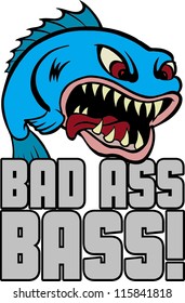 bad ass bass