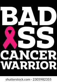 Bad ass cancer warrior vector art design, EPS file. design file for T-shirt. SVG, EPS cuttable design file