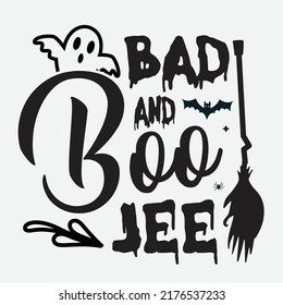 Bad And Boo Jee Svg T-Shirt Design