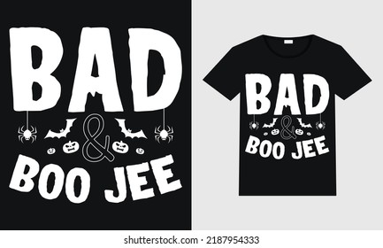 Bad and boo jee typography vector design for t shirt mug poster and print. 