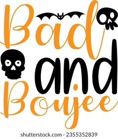 Bad and boujee - Halloween design