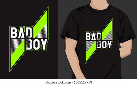 böse Junge stylisierte Typografie T-Shirt Design. Zitat für Herrenbekleidung, Kleidung. modernes trendiges T-Shirt, kreative Grafik in grüner Farbe.