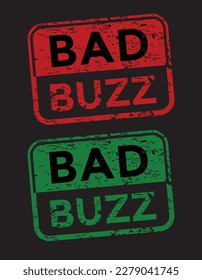 bad buzz, green and red rubber stamp, vector illustration
