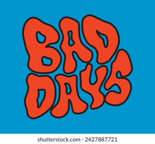 días malos diseño de letras simples