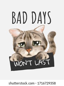 slogan de los días malos con ilustración de gatito de aspecto triste