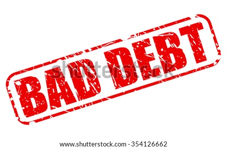 BAD DEBT red stamp text on white