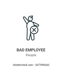 Bad Employee Outline Vector Icon. Thin Line Black Bad Employee Icon, Flat Vector Simple Element Illustration From Editable People Concept Isolated Stroke On White Background