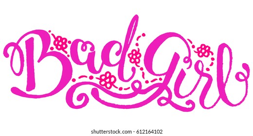 Bad girl. Elements for design. May be used as t-shirt print, poster, banner, postcard. Vector illustration