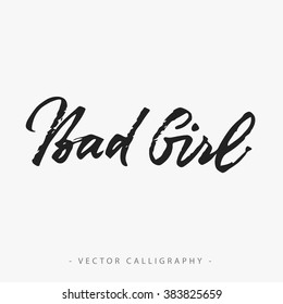 Bad Girl Inscription