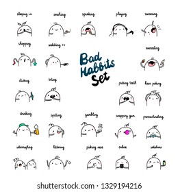 Bad habits hand drawn set with cute marshmallow cartoon minimalism